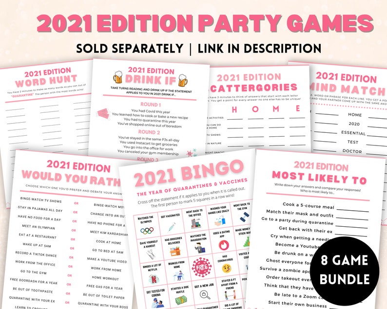 Puede incluir: Un conjunto de ocho juegos de fiesta imprimibles con un esquema de color rosa y blanco. Los juegos est&aacute;n basados en el a&ntilde;o 2021 e incluyen t&iacute;tulos como "B&uacute;squeda de palabras", "Beber si", "Categor&iacute;as", "Coincidencia mental", "Preferir&iacute;as", "Bingo", "M&aacute;s probable que", y "El a&ntilde;o de las cuarentenas y las vacunas".