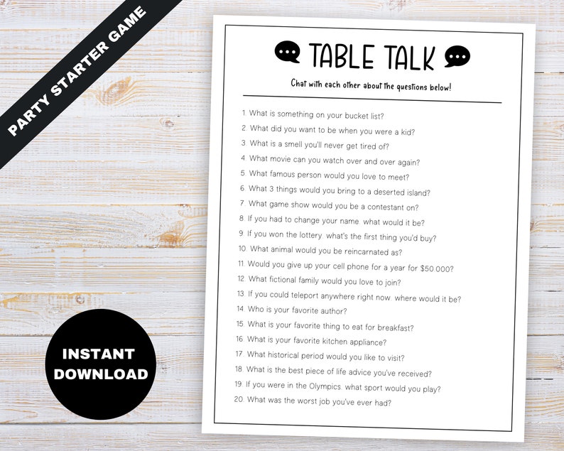 Puede incluir: Un juego de mesa imprimible con el t&iacute;tulo "Table Talk" e instrucciones para charlar con los dem&aacute;s sobre las preguntas que aparecen a continuaci&oacute;n. Las preguntas est&aacute;n enumeradas en un formato numerado, con un total de 20 preguntas.