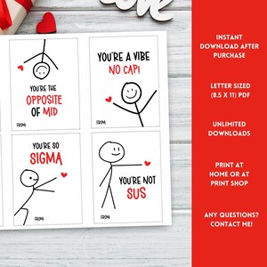 May include: Four printable Valentine's Day cards with stick figure illustrations and funny sayings. The cards say "You're the opposite of mid", "You're a vibe no cap!", "You're so sigma", and "You're not sus".