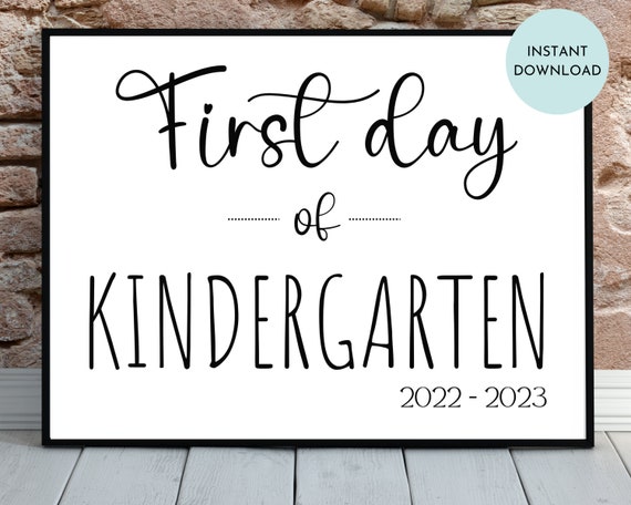 Printable First Day of Kindergarten Sign First Day of - Etsy