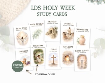 May include: A set of LDS Holy Week Study Cards. Each card features watercolor illustrations and text describing events from Holy Week, including Palm Sunday, Monday, Tuesday, Wednesday, Thursday, Friday, Saturday, and Easter Sunday. The cards are labeled "Instant Download".