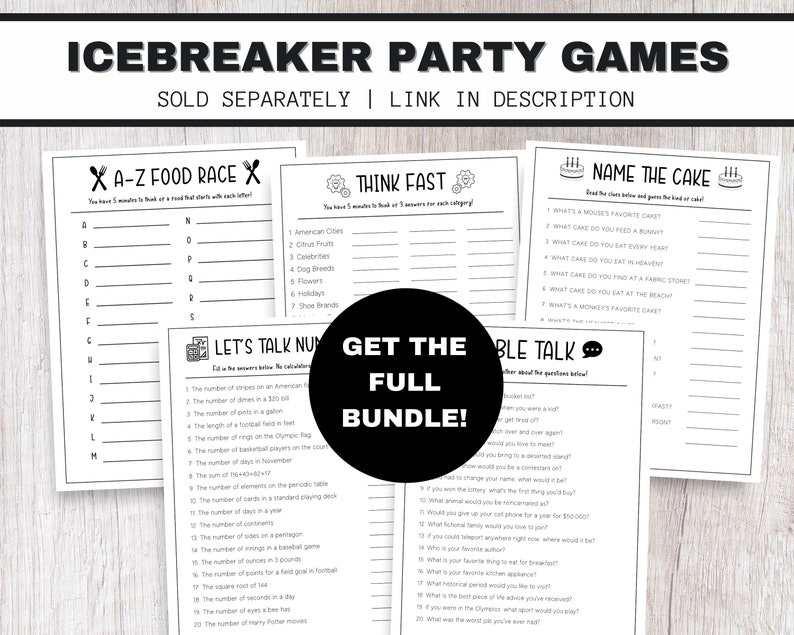 Puede incluir: Un conjunto de juegos de fiesta imprimibles con t&iacute;tulos como "A-Z Food Race", "Think Fast", "Let's Talk Numbers", "Name the Cake" y "Table Talk". Los juegos son en blanco y negro y tienen un llamado a la acci&oacute;n "Get the Full Bundle!".