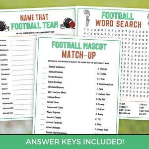 May include: A printable game set for football fans. The set includes a word search, a name that football team game, and a football mascot match-up game. The games are printed on white paper with green and brown accents.