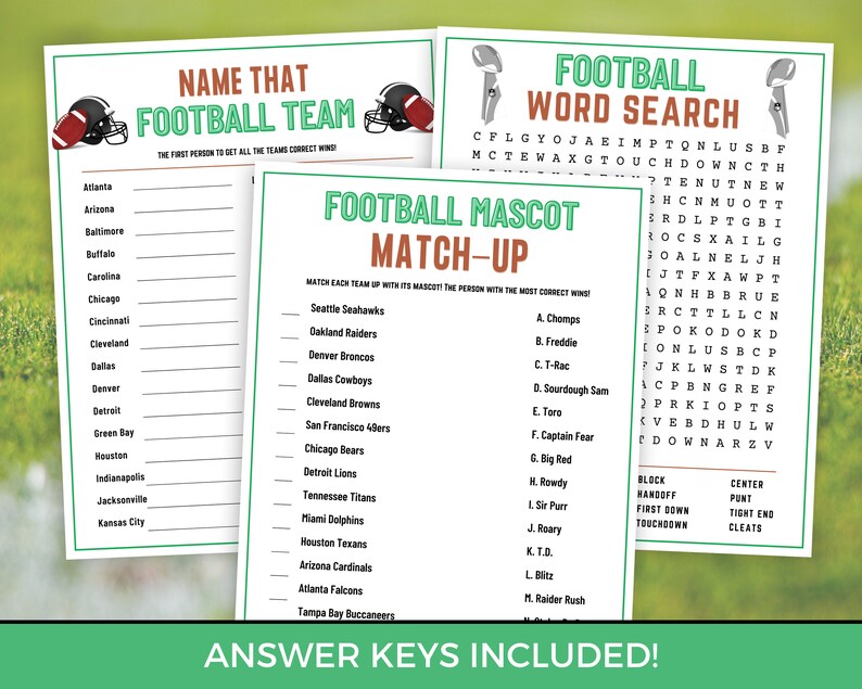 May include: A printable game set for football fans. The set includes a word search, a name that football team game, and a football mascot match-up game. The games are printed on white paper with green and brown accents.