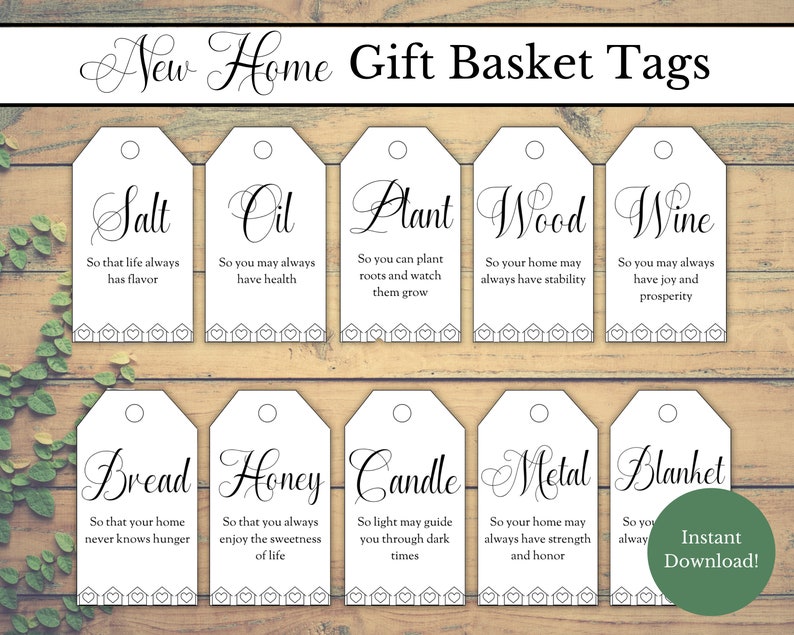 May include: Printable gift tags for a new home gift basket. The tags feature a variety of themes, including salt, oil, plant, wood, wine, bread, honey, candle, metal, and blanket. Each tag has a short, inspirational message.