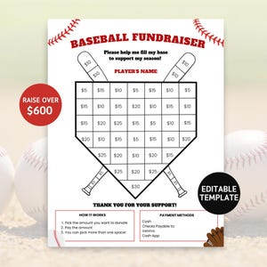 May include: A printable baseball fundraiser template with a baseball diamond and bats. The template includes a section for the player's name, a goal of $600, and a grid of donation amounts. The template also includes instructions on how to donate and payment methods.