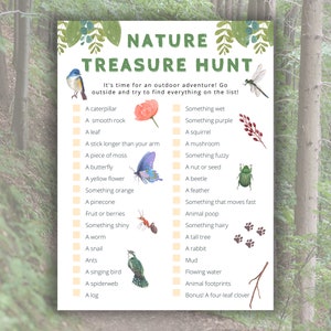 May include: A printable nature treasure hunt checklist with illustrations of a butterfly, a squirrel, a beetle, a bird, a mushroom, a pine cone, a caterpillar, a leaf, a flower, a worm, a snail, a spiderweb, a log, a tree, a rabbit, a feather, berries, and more. The checklist includes items to find outdoors, such as something wet, something purple, something fuzzy, something shiny, and something that moves fast.