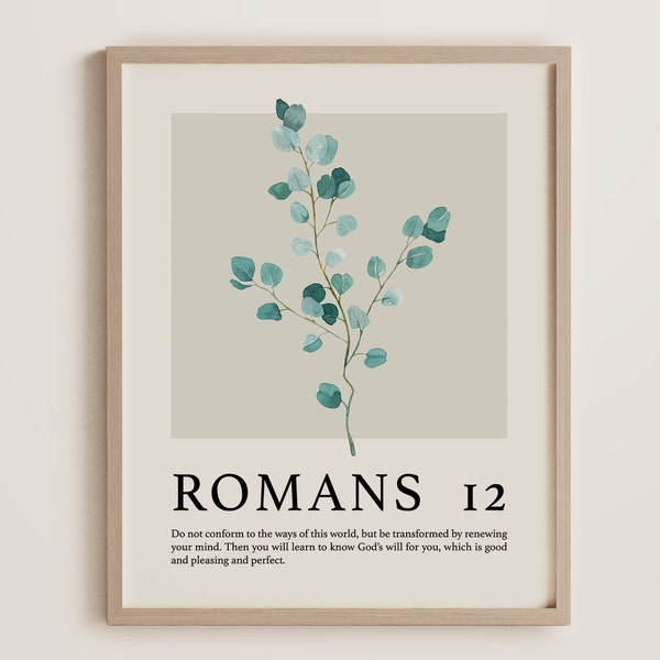 Renewing Your Mind, Christian Print with Eucalyptus Leaf, Romans 12:2 Living Sacrifice, God's Will - Bible Verse Wall Art (Physical Poster)
