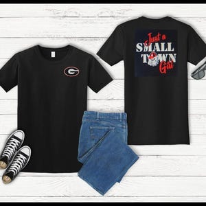 Just a Small Town Girl Georgia Championship T-shirts