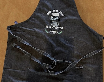 Cooking Apron, It's Canning Season Apron, BBQ Kitchen Apron, Farmhouse Apron, Chef Apron, Gift for Canners, Foodie Gift