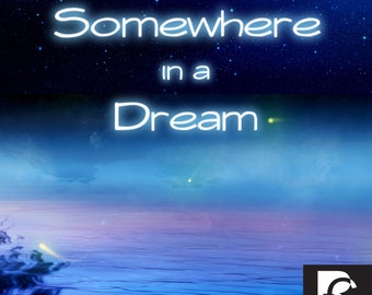 Somewhere in a Dream MP3 (An original music score composed by Ross Casey)