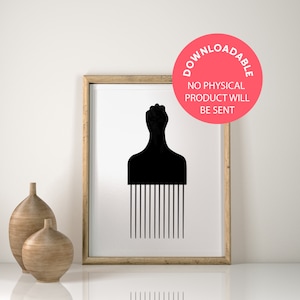 Black Power Salute Kunstdruck, Afro Kamm, schwarz besitzende Kunst, Printable, Über dem Bett Dekor, Badezimmer Dekor Kunstdruck, Wohndekor,