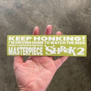 Shrek 2 Is The Best Movie Ever Bumper Sticker