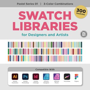 Pode incluir: Gráfico com o texto "SWATCH LIBRARIES for Designers and Artists" em rosa. A imagem inclui uma paleta de cores de 300 amostras e ícones de compatibilidade de software para Adobe Illustrator, Photoshop, InDesign, Affinity Designer, Affinity Photo, Procreate e Figma.