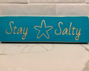 Stay Salty Sign | Custom Sign | Ocean Sign | Beach Sign | Sign