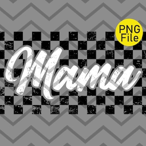 Mama Distressed Checkered Digital Png File Printable Iron On Sublimation Design INSTANT DOWNLOAD