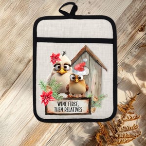 Funny Chicken Christmas Pot Holder: "Wine First Then Relatives" Linen Hot Pad