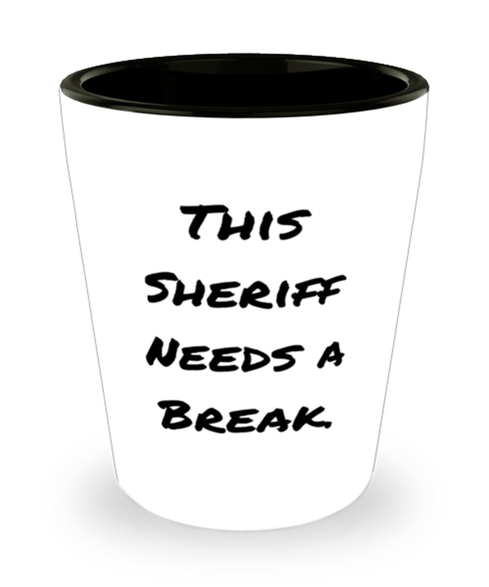 Cheap Sheriff Gifts This Sheriff Needs A Break. New Etsy