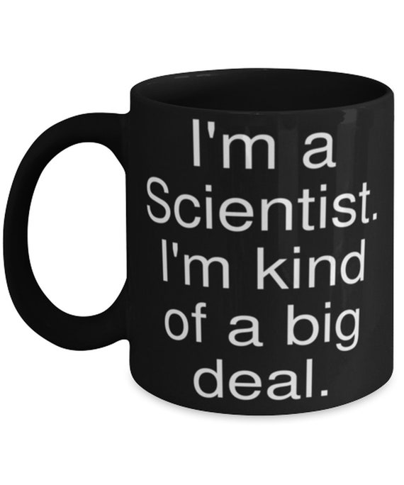 Best Scientist Gifts I'm A Scientist. I'm Kind Of A Etsy