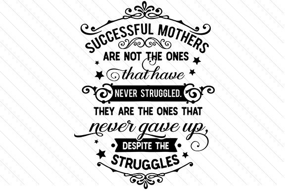 Download Successful Mothers Are Not the Ones Who Have Never ...