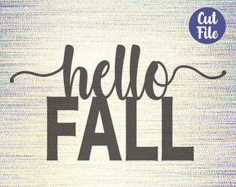 Hello Fall Svg, Fall Vector, Fall Quote, Seasons, Fall Saying, Fall Svg Designs, Fall Cut Files, Cricut Cut Files, Silhouette Cut Files