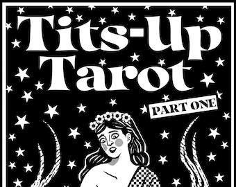 Tits-Up Tarot PART ONE - The Major Aarghhhh-Cana by Melody Clark-  Illustrated Comedy Art Zine!