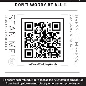 May include: A white graphic with the text "NOT SURE ABOUT SIZES?" and a QR code. The text encourages customers to scan the code for a perfect fit, with additional instructions for customized sizing and measurements.