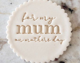 For My Mum Cookie Biscuit Stamp Fondant Cake Decorating Icing Cupcakes Stencil Mothers Day