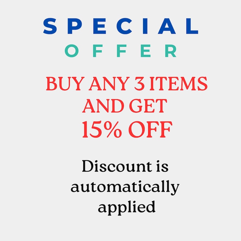 May include: A red and blue graphic with the text "SPECIAL OFFER" in blue and "BUY ANY 3 ITEMS AND GET 15% OFF" in red. The text "Discount is automatically applied" is also in red.