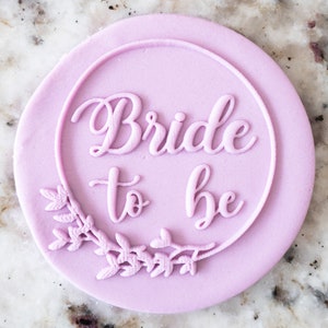 Bride To Be POPup Embosser Cookie Biscuit Stamp Fondant Cake Decorating Icing Cupcakes Stencil