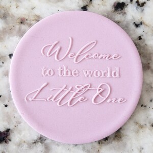 Welcome To The World Little One Script POPup Embosser Cookie Keks Stempel Fondant Kuchen Dekorieren Icing Cupcakes Schablone