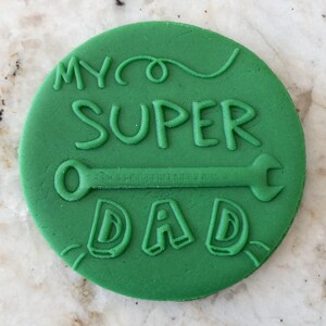 My Super Dad POPup Embosser Stamp Fondant Cake Decorating Icing Fathers Day