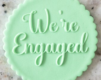We're Engaged POPup Embosser Cookie Biscuit Stamp Fondant Cake Decorating Icing Cupcakes Stencil
