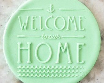 Welcome To Our Home POPup Embosser Cookie Biscuit Stamp Fondant Cake Decorating Icing Cupcakes Stencil