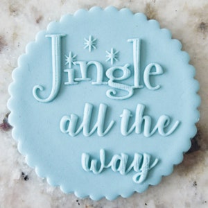 Jingle All The Way POPup Embosser Cookie Biscuit Stamp Fondant Cake Decorating Icing Cupcakes Stencil Christmas