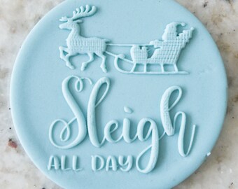 Sleigh All Day POPup Embosser Cookie Biscuit Stamp Fondant Cake Decorating Icing Cupcakes Stencil Christmas