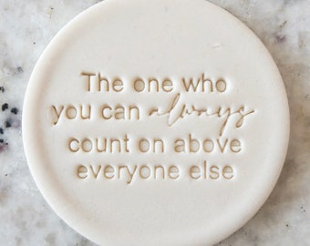 The One Who You Can Always Count On Cookie Biscuit Stamp Fondant Cake Decorating Icing Cupcakes Stencil Mothers Day