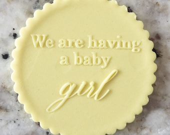 We Are Having A Baby Girl Baby Shower POPup Embosser Cookie Biscuit Stamp Fondant Cake Decorating Icing Cupcakes Stencil