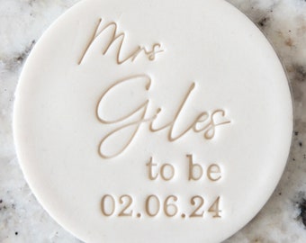 CUSTOM Mrs Surname To Be with Date Cookie Biscuit Stamp Fondant Cake Decorating Icing Cupcakes Stencil Anniversary Clay