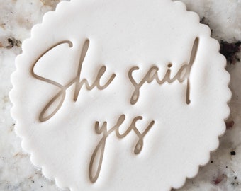 She Said Yes Cookie Biscuit Stamp Fondant Cake Decorating Icing Cupcakes Stencil