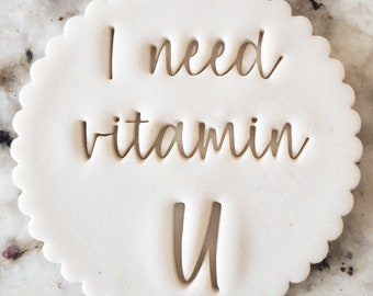 I Need Vitamin U Keksstempel Fondant Kuchen Dekorieren Zuckerguss Cupcakes Schablone Prägung Valentinstag