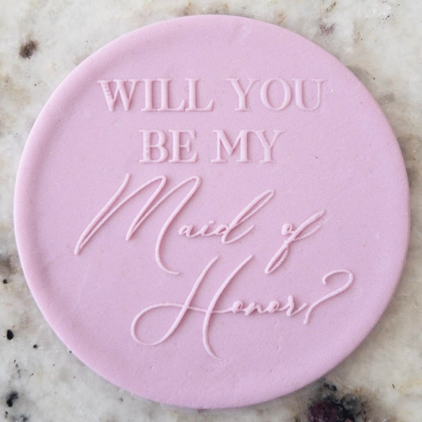 Will You Be My Maid of Honor POPup Embosser Cookie Biscuit Stamp Fondant Cake Decorating Icing Cupcakes Wedding Stencil
