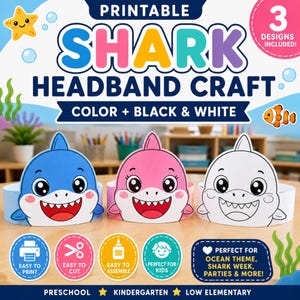 May include: A printable shark headband craft set featuring three designs: a blue shark, a pink shark, and a black and white shark outline. The image includes text stating PRINTABLE SHARK HEADBAND CRAFT, 3 DESIGNS INCLUDED, and COLOR + BLACK & WHITE.