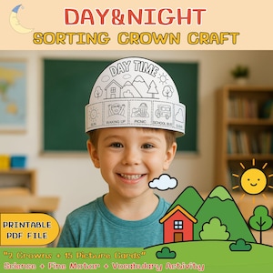 May include: A young child wearing a paper crown with the words "DAY TIME" and illustrations of the sun, a house, and a school bus. The crown is part of a "Day & Night Sorting Crown Craft" activity, with a printable PDF file.