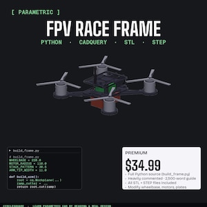 Parametryczna rama wyścigowa FPV 5″ — źródło Python CadQuery + STL + STEP — gotowa do druku 3D do użytku komercyjnego