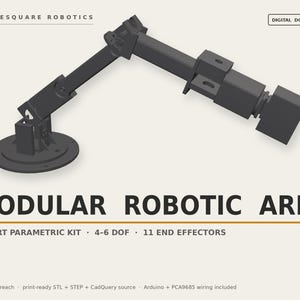 Könnte beinhalten: Ein dunkelgrauer modularer Roboterarm mit kreisförmiger Basis, mehreren Gelenken und einem rechteckigen Endstück. Der Text umfasst CIRCLESQUARE ROBOTICS, DIGITAL DOWNLOAD, MODULAR ROBOTIC ARM, 18-PART PARAMETRIC KIT, 4-6 DOF, 11 END EFFECTORS, ~340 mm reach, print-ready STL + STEP + CadQuery source sowie Arduino + PCA9685 wiring included.