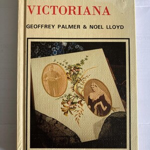 Victoriana Referensbok: The Observer's Book of Victoriana av Geoffrey Palmer & Noe Lloyd utgiven av Frederick Warne 1981