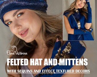 Tutorial di infeltrimento a umido di Nuno: cappello e guanti in feltro con paillettes / Download immediato