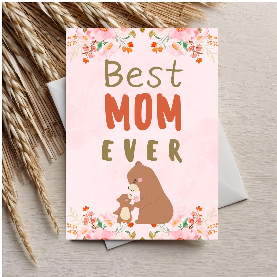 Best Mother Ever Printable Mother's Day Card, Mama Bear Card Printable ...