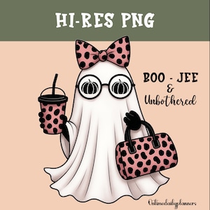 May include: A cartoon ghost wearing glasses with pumpkin lenses, a bow, and holding a polka-dot cup and purse. The ghost is draped in a white sheet and the text "BOO - JEE & Unbothered" is displayed. The image is a high-resolution PNG.